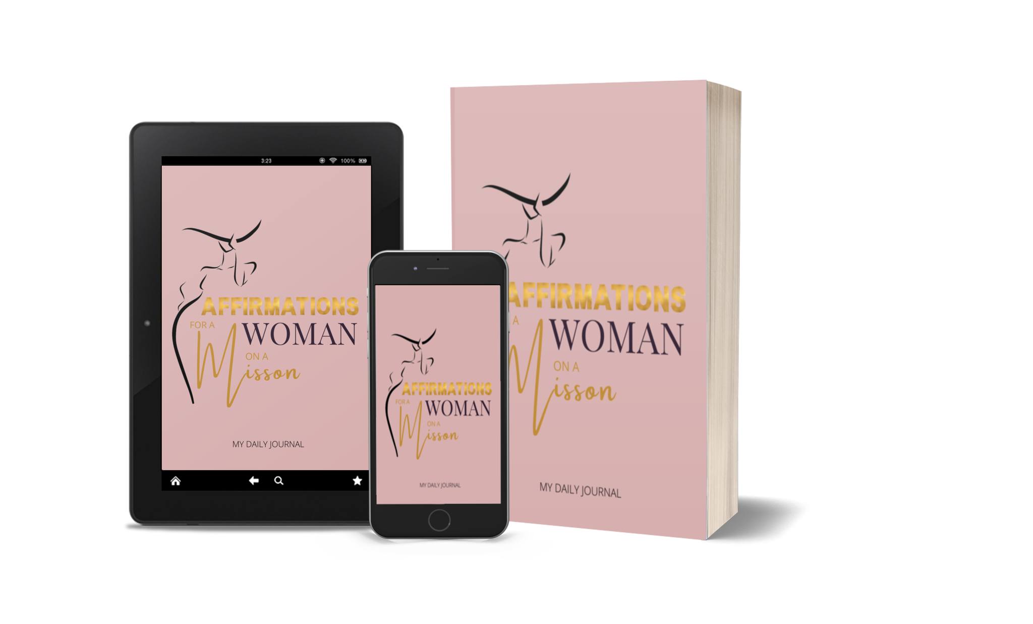 Affirmations for Woman on a mission Journal